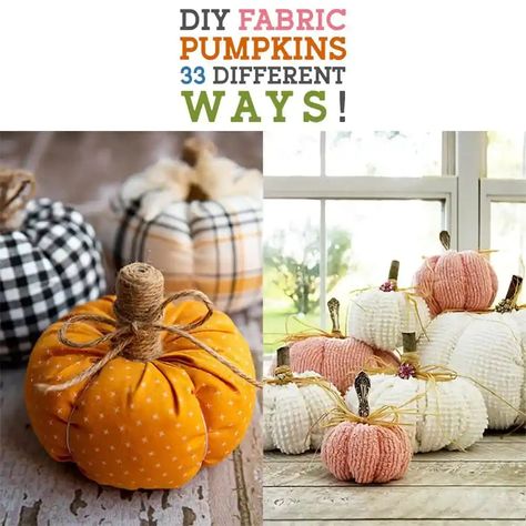 DIY Fabric Pumpkins 33 Different Ways! - The Cottage Market Diy Pumpkins Fabric, Mini Fabric Pumpkins Diy, Fabric Pumpkins Diy No Sew, How To Make Fabric Pumpkins, Fabric Pumpkins Diy Free Pattern, Stuffed Pumpkins Fabric, Material Pumpkins, Fabric Pumpkins Diy, Fabric Pumpkins No Sew