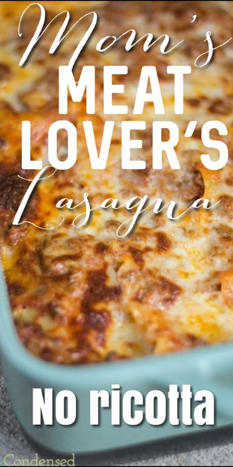 Meat Lovers Lasagna Recipe, Lasagna No Ricotta, Meat Lovers Lasagna, Lasagna Without Ricotta Cheese, Best Easy Lasagna Recipe, Ground Beef Lasagna Recipe, Lasange Recipe, Easy Meat Lasagna, Easy Lasagna Recipe With Ricotta