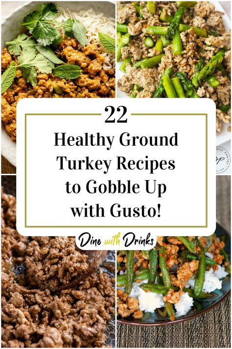 Collage of 4 healthy ground turkey recipes. Ground Turkey Asparagus Recipes, Spinach And Ground Turkey Recipes, Ground Turkey And Asparagus, Ground Turkey And Spinach Recipes Healthy, Recipes With Ground Turkey Healthy, Ground Turkey And Spinach Recipes, Ground Turkey Seasoning Healthy, Ground Turkey Healthy, Healthy Ground Turkey Recipes