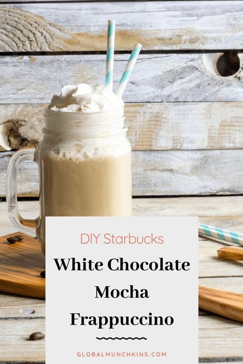 White Mocha Frappuccino Starbucks, Starbucks Recipes White Chocolate Mocha, Starbucks White Chocolate Frappuccino, White Mocha Frappuccino Recipe, Diy White Chocolate Mocha Starbucks, White Chocolate Frappuccino Recipe, White Chocolate Mocha Frappuccino Recipe, White Chocolate Frappe Recipe, Diy White Chocolate Mocha