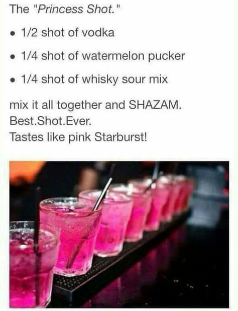 Princess shot vodka, watermelon pucker, whisky sour mix Princess Shot, Whisky Sour, Mixed Drinks Alcohol, Yummy Alcoholic Drinks, Liquor Drinks, Vegas Party, Sour Mix, Boozy Drinks, Whiskey Sour