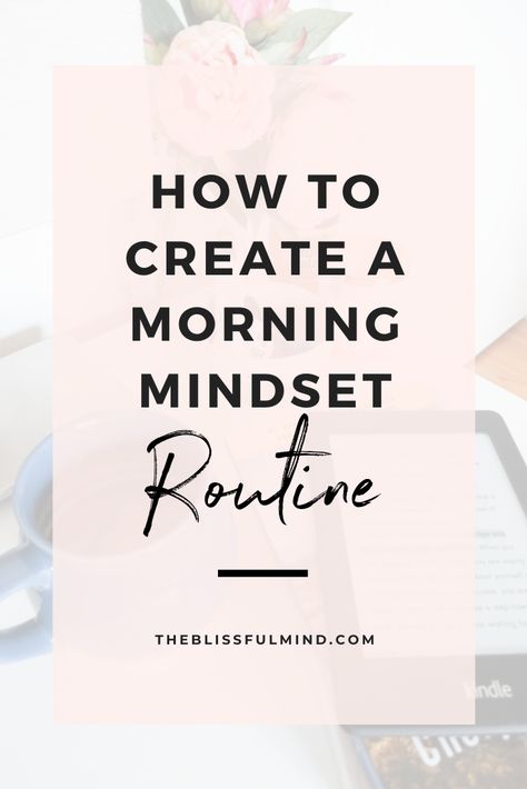 Keep yourself motivated and focused with this simple morning mindset routine. Mindset Routine, Morning Mindset, Mindset Quotes Positive, Attitude Positive, Healthy Mindset, Business Mindset, Entrepreneur Mindset, Mindset Coaching, Mindset Quotes