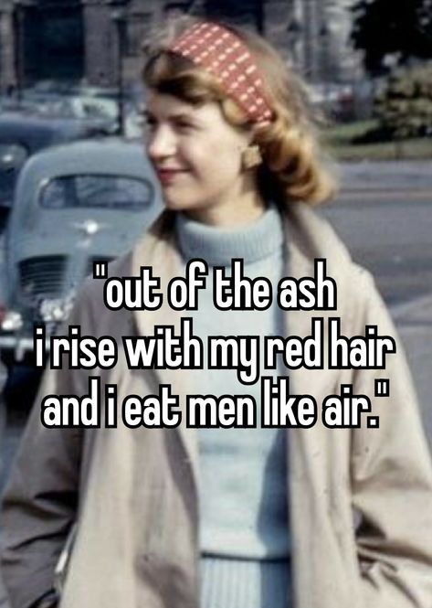 Silvia Plath Books, Sylvia Plath Aesthetic, Silvia Plath, Literature Humor, Female Rage, Whisper Memes, This Is Your Life, Sylvia Plath, Whisper Quotes