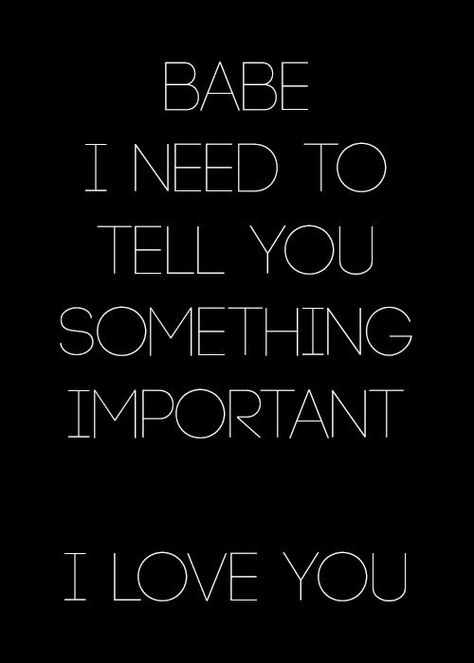 So very much baby 😙 Love Quotes For Him Boyfriend, Memes About Relationships, Love You Quotes, Love Facts, Boyfriend Humor, About Relationships, Relationship Texts, Love Quotes For Her, Boyfriend Quotes