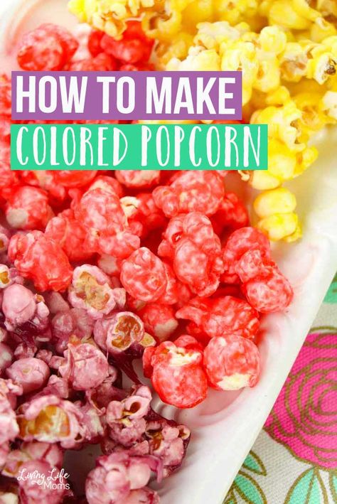 Jolly Rancher Popcorn, Color Popcorn Diy How To Make, How To Dye Popcorn, How To Color Popcorn, Candied Popcorn Easy, Candied Popcorn Recipe Corn Syrup, Fun Popcorn Ideas, How To Make Colored Popcorn, Colored Popcorn Recipe Easy