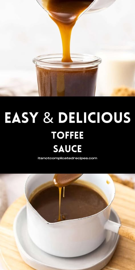 Sticky Toffee Sauce, Toffee Sauce Recipe Easy, Diy Coffee Sauce, Homemade Toffee Sauce, Toffee Syrup Recipe, Toffee Nut Syrup Recipe, Coffee Sauce Recipe, Toffee Sauce Recipe, Homemade English Toffee