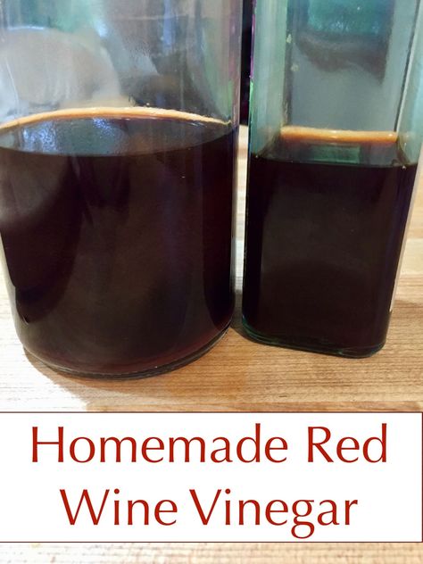 January – Homemade Red Wine Vinegar – spades, spatulas & spoons Making Vinegar From Wine, How To Make Red Wine Vinegar, Leftover Red Wine Recipes, Diy Red Wine Vinegar, Red Wine Vinegar Recipes, Making Vinegar, Homemade Red Wine, Make Vinegar, Pickling Vegetables