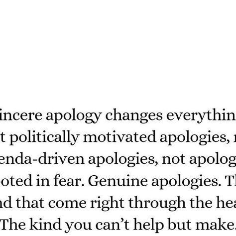 Jeff Brown on Instagram: "SINCERE apology changes everything." Sincere Apologies, Sincere Apology, On Instagram, Quick Saves, Instagram