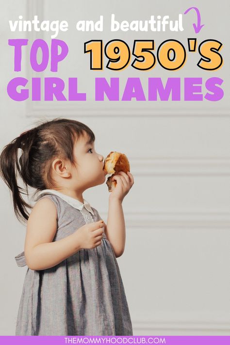 1950s Girl Names, 50s Names, 1950s Names, Double Girl Names, S Baby Girl Names, S Girl Names, Country Girl Names, Top Girls Names, Victorian Names