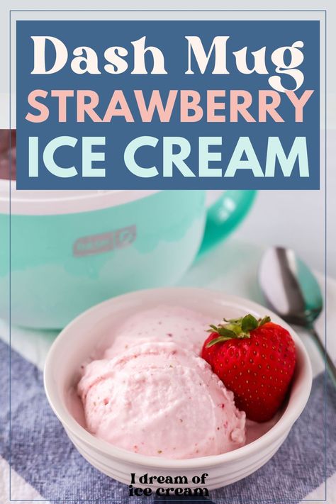 If you have a Dash My Mug ice cream maker, you have to try this recipe for strawberry ice cream! It uses fresh strawberries for plenty of flavor, and the result is a creamy soft serve that tastes amazing. 1 Pint Ice Cream Recipes, Diy Strawberry Ice Cream, Dash My Pint Ice Cream Maker Recipes Keto, Dash Pint Ice Cream Maker Recipes, Dash My Mug Ice Cream Maker Recipes Healthy, Dash Ice Cream Recipes, Dash My Mug Ice Cream Maker Recipes, Dash Ice Cream Maker Recipes Protein, Single Serve Ice Cream Recipes