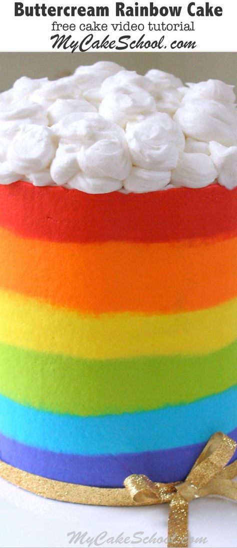 Cheerful Buttercream Rainbow Cake! Free Video Tutorial by MyCakeSchool.com. Online Cake Tutorials, Videos, and Recipes! Rainbow Cake Tutorial, Buttercream Rainbow, Rainbow Icing, Rainbow Cake Recipe, Rainbow Dolls, Rainbow Frosting, Birthday Cake Inspiration, Rainbow Treats, Rainbow Cakes