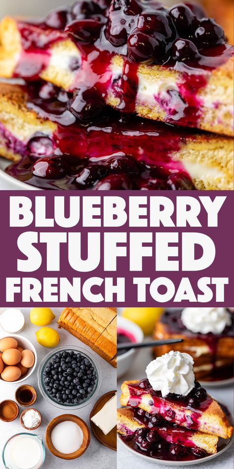 French Toast Sauce, Breakfast Ideas Blueberry, Breakfast Ideas For On The Go Mornings, Filled French Toast, Baked Stuffed French Toast, Dessert French Toast, Chicken And French Toast, Breakfast Quick And Easy, Stuffed French Toast Bake