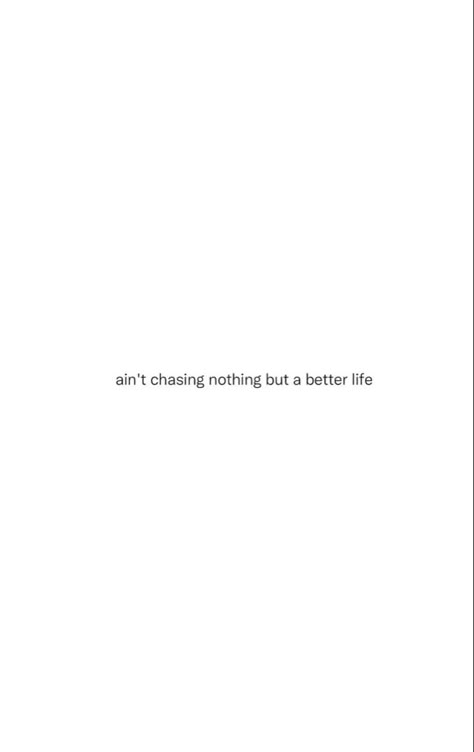 Came From Nothing Quotes, Love Aint For Me Quotes, Never Chase Quotes, Back And Better Captions, No Chasing Quotes, New Era Quotes Life, Never Stay Where You Are Not Valued, Nothing To Say Quotes, Not Chasing Anyone Quotes