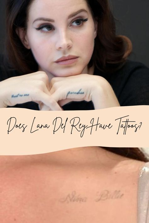 How Many Lana Del Rey Tattoos Do You Know Of? - TattooGlee Lana Del Rey Stomach Tattoo, Lana Del Rey M Tattoo, Lana Del Ray Tatoos, Lana Del Rey's Tattoos, Lana Del Rey’s Tattoos, Lana Del Rey Hand Tattoo, Lana Del Rey Quote Tattoo, Lama Del Rey Tattoo, Lana Del Rey Lyric Tattoos