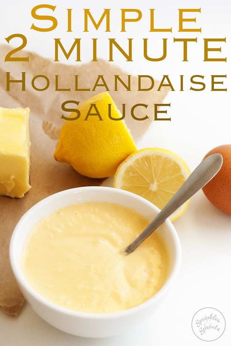 Easy Hollandaise, Easy Hollandaise Sauce, Egg Benedict, Vegetable Dips, Sauce Hollandaise, Marinade Sauce, Gravy Sauce, Hollandaise Sauce, Steak Sauce