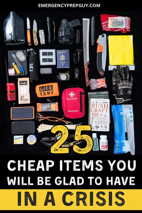 25 Cheap Items You Will Be Glad to Have in a Crisis Survival List Emergency Preparedness, Survival Gear Prepardness, Tornado Preparedness Kit, Prepping Survival Emergency Preparedness, Ww3 Prepping, Emp Preparedness, Tornado Preparedness, Economic Collapse Prepping, Home Emergency Kit