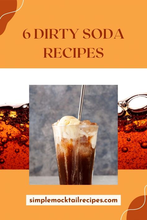 What the heck is a dirty soda and why do you keep seeing it on social media? Get the dirt on this trending drink and try 6 easy recipes at home. Dirty Pepsi Recipes, Italian Soda Recipes Drinks, Dirty Pop Recipes, Dirty Drinks From Sonic, Dirty Coke Recipe, Soda Shop Recipes, Sonic Dirty Soda Recipes, Dirty Soda Bar Recipes, Soda Recipes Drinks