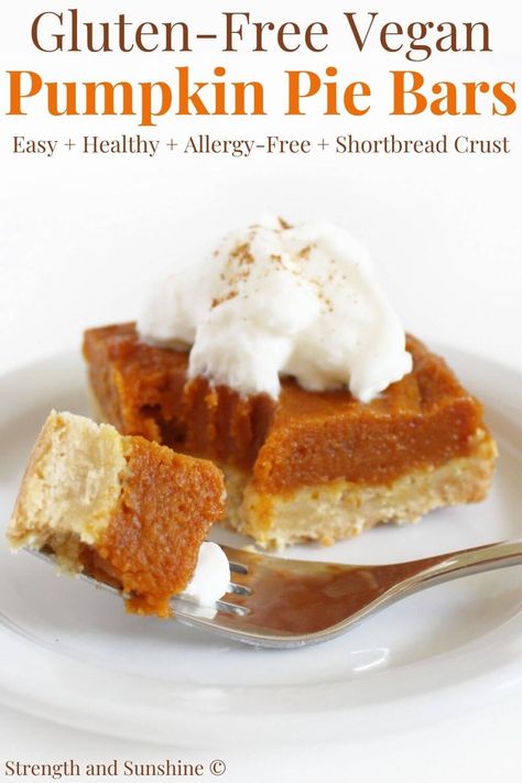 Gluten-Free Pumpkin Pie Bars (Vegan, Allergy-Free) | Strength and Sunshine | These easy Gluten-Free Pumpkin Pie Bars are made with a simple flaky shortbread crust and topped with a sweet, spiced, creamy pumpkin filling. Vegan, and allergy-free, this homemade pumpkin pie bar recipe is healthier and quicker than a traditional from scratch pumpkin pie. Make-ahead and freezer-friendly they're a perfect seasonal holiday dessert for a crowd! Gf Vegan Pumpkin Pie, Gf Pumpkin Pie Bars, Gluten Free Sugar Free Pumpkin Pie, Dairy Free Pumpkin Pie Bars, Pumpkin Pie Bars Gluten Free, Dairy Free Pumpkin Pie Dip, Gluten Free Pumpkin Squares, Gluten And Dairy Free Pumpkin Desserts, Easy Gluten Free Pumpkin Pie