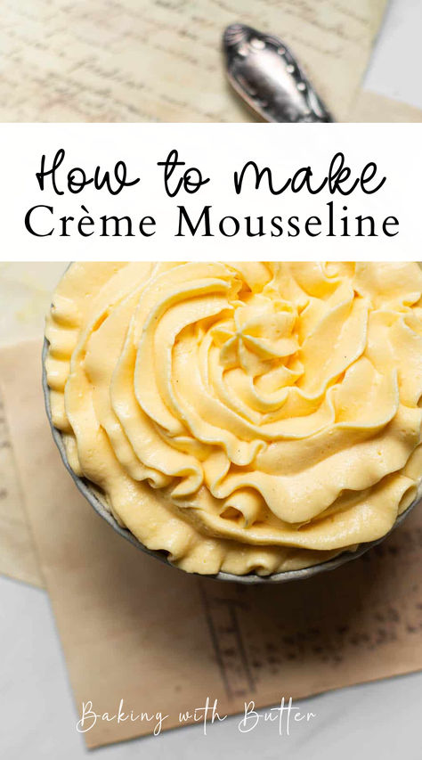 Crème mousseline, the richer relative of standard pastry cream. It’s decadent and smooth, whipped with butter. This comprehensive guide give you everything you need to create the perfect mousseline cream. #crememousseline #mousselinecream #pastrycream #pastry #desserts Dessert Cream Recipes, Mousseline Cream Recipes, Cream Patisserie Recipe, Table Cream Recipes, Cream Cheese Mousse Filling, Chantilly Cream Recipe, Cream Chantilly, Mousseline Cream, Pastry Cream Desserts