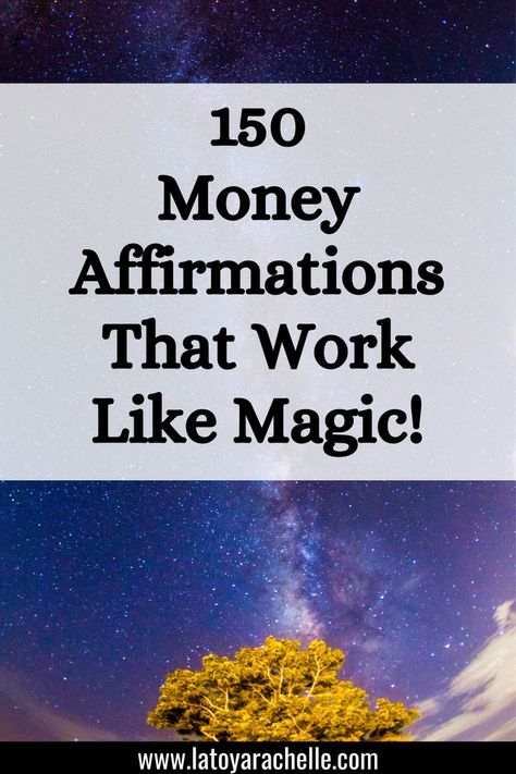 text reads - 150 money affirmations that work like magic! Morning Affirmations Law Of Attraction Money, Manifest For Money, Money And Happiness Affirmations, Manifestations For Money, Prosperity Affirmations Money, Money Prayer Law Of Attraction, Pictures Of Money Wealth, Positive Money Mindset, Manifest Financial Abundance