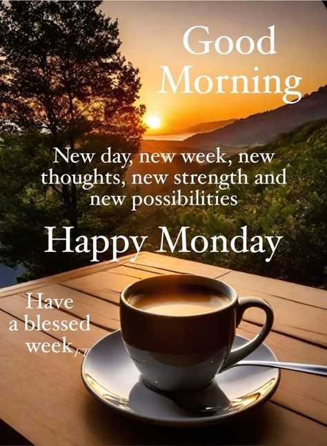 Happy Monday Images, Monday Greetings, Monday Morning Quotes, Good Morning Sister, Good Monday Morning, Good Morning Happy Monday, Good Morning Greeting Cards, Good Morning Quotes For Him, Morning Monday