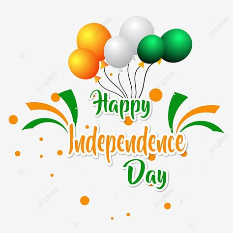 Independance Day Creatives, Indipendance Day India Wallpaper, Happy Indipandans Day, 15 August Independence Day Decoration, 15 August Independence Day Wishes, Indian Independence Day Creative, 15 August Independence Day Drawing, Advance Happy Birthday Wishes, Republic Day Of India