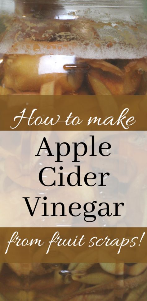 How to Make Apple Cider Vinegar - Rough & Tumble Farmhouse Diy Acv, Fruit Scraps, Diy Apple Cider Vinegar, Homemade Apple Cider Vinegar, Diy Apple Cider, Make Apple Cider, Make Apple Cider Vinegar, Apple Cider Vinegar Uses, Natural Cleaning Supplies