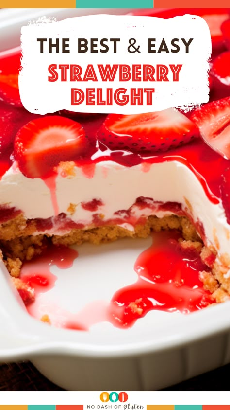 Strawberries And Cream Dessert Bars, Best Strawberry Dessert Recipes, Strawberry Gelatin Dessert, Strawberry Cream Cheese Recipes, Strawberry Glaze For Cheesecake, Strawberry Desserts With Cream Cheese, Strawberry Delight Recipe, Strawberry Delight Dessert, Strawberry Desserts Recipes