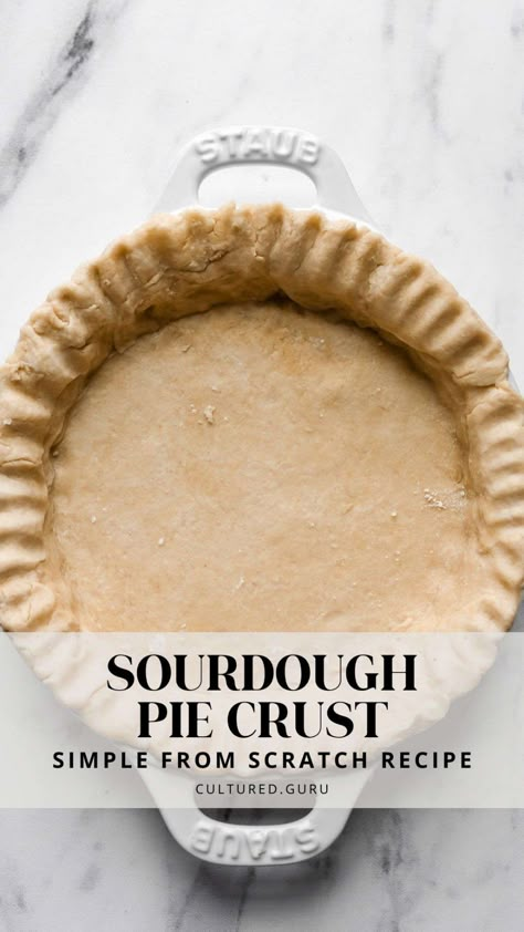 This sourdough pie crust is buttery, flaky, and perfect for any pie. Easily made with sourdough starter, you can use this crust with sweet dessert pies or savory dinner pies. #pie #sourdough #piecrust Discard Pie Crust, Sourdough Pie Crust Recipe, Sourdough Pie Crust, Pie Crust From Scratch, Best Pie Recipes, Sweet Cherry Pie, Rough Puff Pastry, Pie Easy, How To Make Dough