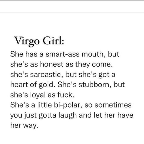 September Virgo Quotes, Virgo With Other Signs, Funny Virgo Quotes, Virgo Core, Horoscope Signs Virgo, Virgo Emotions, Virgo Stuff, Virgo Personality Traits, Funny Virgo