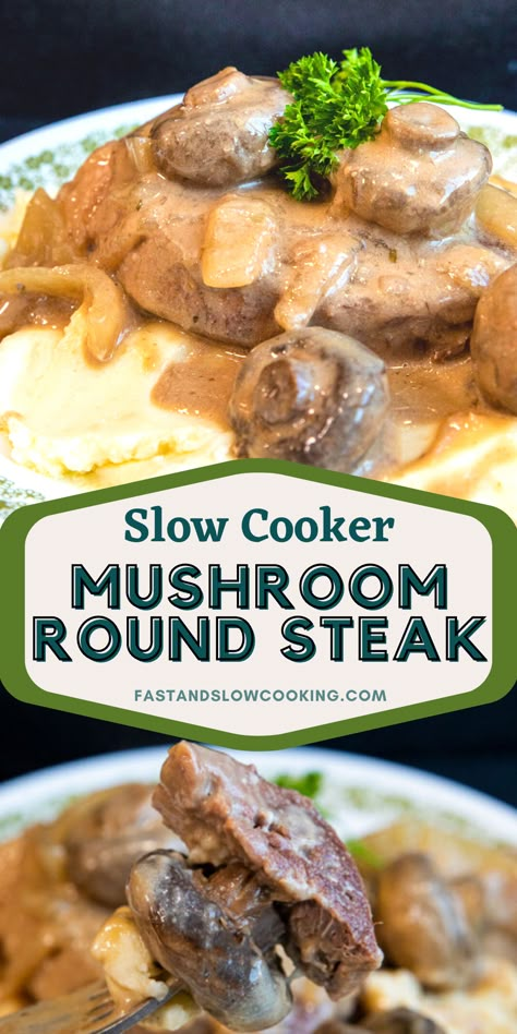 Creamy Mushroom Round Steak Round Steak Recipes Crock Pot Cream Of Mushroom Soup, Round Steak And Mushroom Gravy, Swiss Steak Recipes Crockpot Mushroom Soup, Crockpot Beef Round Steak, Round Steak Mushroom Gravy, Round Steak Slow Cooker Recipes, Round Top Steak Recipes Crock Pot, Round Steaks In Crockpot, Round Steak In The Crockpot