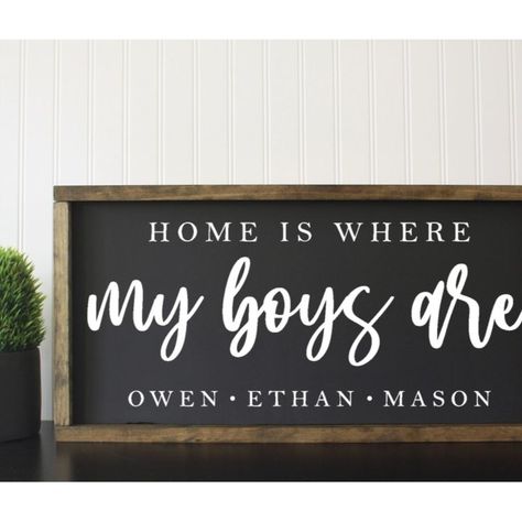 Home Is Where My Boys Are Sign - You Me And The Boys - Rustic Farmhouse - Wood Name Sign - Family Sign - Home Decor Farmhouse Jacobean Stain, Me And The Boys, Special Walnut Stain, Gray Stain, Wood Signs Sayings, Living Room Decor Rustic, Wood Name Sign, Wood Names, Dark Walnut Stain