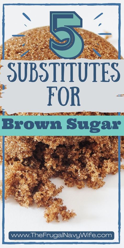 Substitutes for brown sugar are alternative sweeteners that can be used in baked goods when brown sugar is not available or desired. #brownsugar #substitutes #frugalnavywife #homestead #baking #frugalliving | Substitutes | Brown Sugar | Baking | Cooking | Frugal Living Tips | Frugal Lifestyle | Brown Sugar Substitutes For Baking, Make Your Own Brown Sugar, Sugar Alternatives For Baking, Sugar Replacement In Baking, Substitute For Sugar In Baking, Making Brown Sugar, Desserts Without Brown Sugar, How To Make Brown Sugar, Spicy Tips