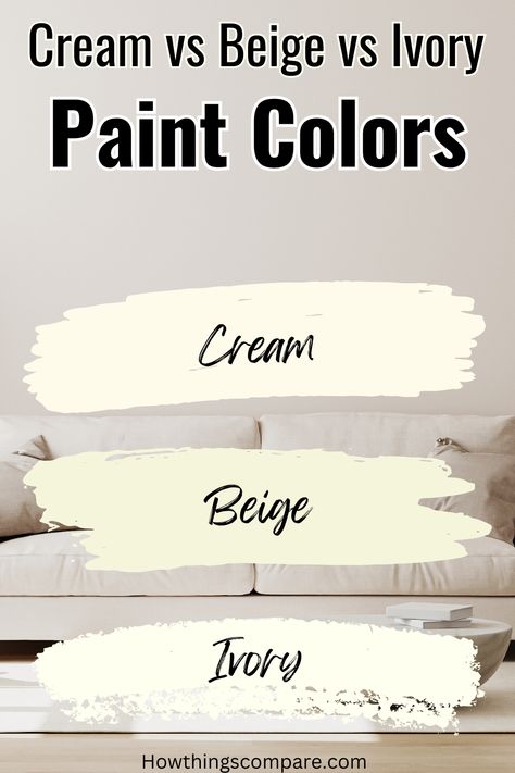 Cream vs Beige vs Ivory: Paint Colors Compared Using cream, beige, and ivory colors can simplify and brighten your home without having plain white walls. This article will explain the comparisons and differences between cream, beige, and ivory colors so keep reading to learn more! cream paint color | beige paint color | ivory paint color Ivory Colour Wall Paint, Ivory Paint Colors For Walls Bedroom, Wherein Williams Cream Colors, French Vanilla Paint Color, Buttery Beige Paint, Ivory Paint Colors For Walls Living Room, Cream Paint Colors Bedroom, Valspar Cream Paint Colors, Ivory Walls Living Room