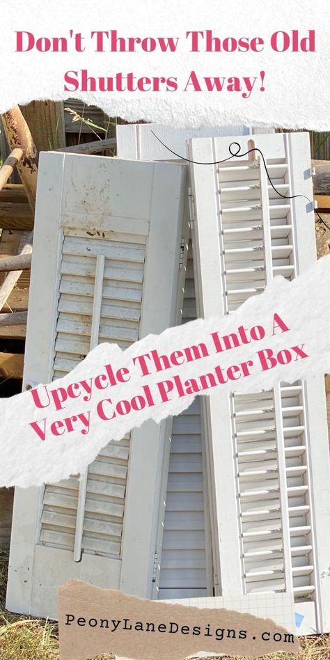 Upcycled Old Shutters Into A Planter Box - Peony Lane Designs Old Window Shutters Repurposed, Tall Shutters Repurposed, Shutter Plant Stand, Crafts With Shutters, Old Shutter Ideas, Old Wooden Shutters, Shutter Crafts, Planter Boxes Diy, Shutters Repurposed Decor