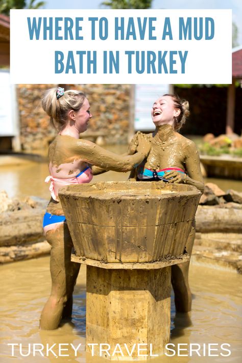 Turkey Wedding, Muddy Girl, Mud Bath, Visit Turkey, Hot Pools, Turkey Country, Travel United States, Travel Writing, Travel Books