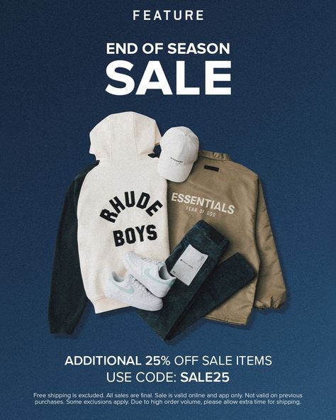 Our End Of Season sale has been extended! Get an additional 25% off Sale Items starting now. Use code SALE25 at checkout. Paid Ads, Fashion Poster Design, Promotion Poster, 25% Off Sale, Poster Designs, Clothing Photography, Sale Banner, Content Ideas, End Of Season Sale