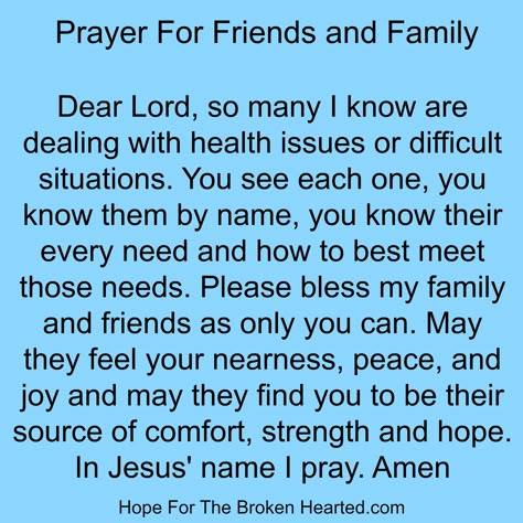 Prayer for family and friends Goodnight Prayers For Family, Prayers For Others Friends, Prayers For My Family And Friends, Prayers For Health And Healing For Friends Family, Prayers For Groups Meeting, Intercessory Prayers For Others, Morning Prayers For Friends, Prayers For Our Family, Everyday Prayers For Family And Friends