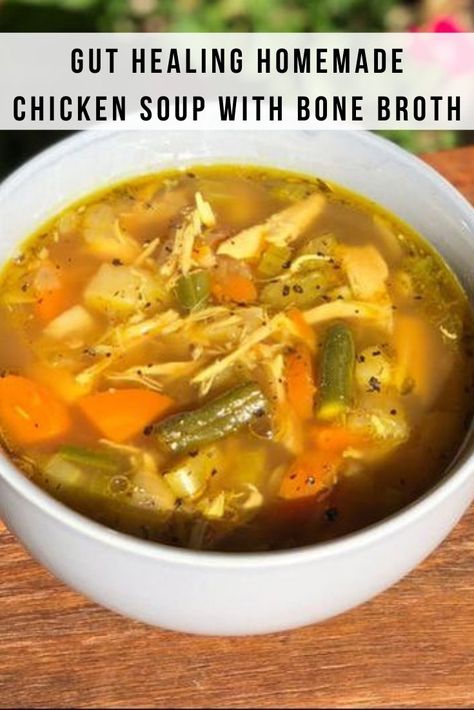 Chicken Bone Soup, Soup With Bone Broth, Homemade Chicken Vegetable Soup, Homemade Chicken Bone Broth, Healing Chicken Soup, Bone Broth Soup Recipes, Chicken Bone Broth Recipe, Healing The Gut, Chicken Broth Soup