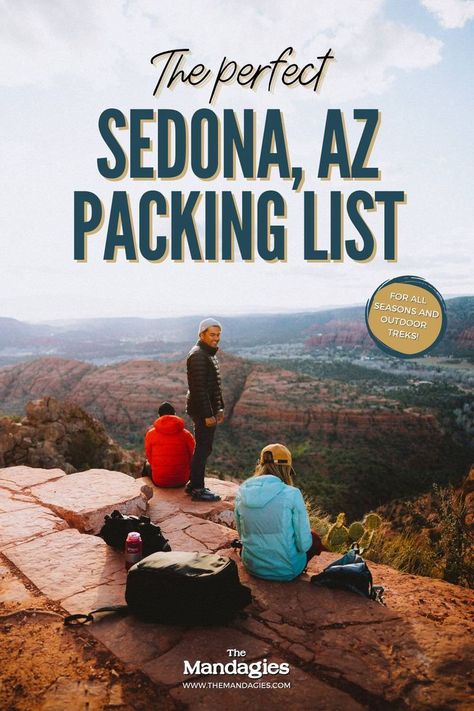 Looking for the perfect Sedona packing list? We're covering the best things to pack for every season and adventure right here! Sedona Packing List, Grand Canyon Packing List, Arizona Hiking Outfit, Arizona Packing List, Sedona Arizona Hiking, Sedona Arizona Vacation, Packing List Spring, Sedona Arizona Travel, Grand Canyon Vacation