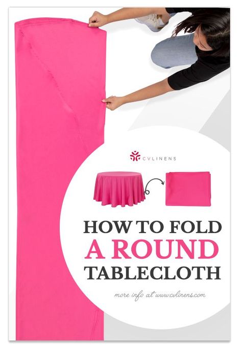 How to Properly Fold Round Tablecloths | CV Linens How To Fold Tablecloths, How To Store Tablecloths, Folding Tablecloths, Dress Up A Round Folding Table For Dinner, How To Make A Round Tablecloth, Storing Tablecloths Ideas, How To Fold A Round Tablecloth, How To Get Wrinkles Out Of Tablecloths, Round Tablecloth Ideas