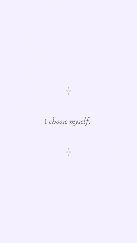 Affirmation Phone Wallpaper, Choosing Myself, I Choose Myself, Wallpaper Affirmations, To Self Quotes, Vision Board Affirmations, Note To Self Quotes, Love Myself, Vision Board 2023