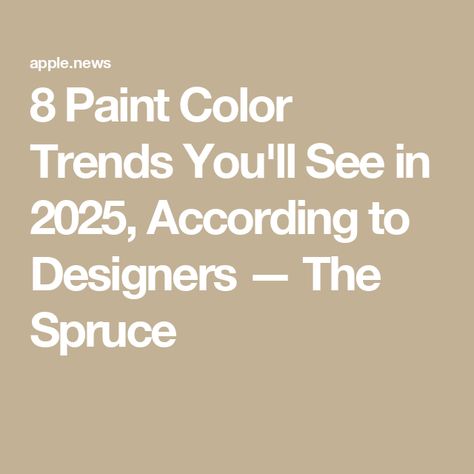 8 Paint Color Trends You'll See in 2025, According to Designers — The Spruce Main Area Paint Colors, Dunn Edwards Heather Paint Color, Storms Coming Paint Color, 2024 Top Paint Colors, Behr Paint Color Of The Year 2025, 2025 Painting Ideas, New Colors For 2024 Home, Color Trends 2024/2025, What Color To Paint Kitchen Walls