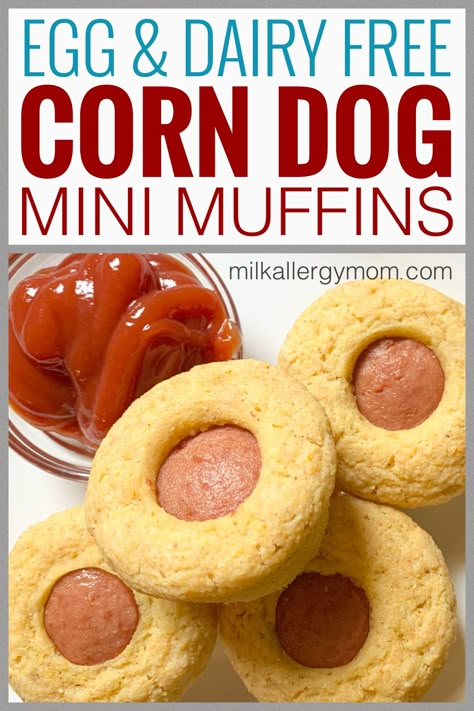 Milk Allergy Recipes, Egg Allergy Recipes, Mini Corn Dog Muffins, Soy Free Snacks, Dairy Free Recipes For Kids, Milk Allergy Mom, Dog Muffins, Corn Dog Muffins, Corndog Recipe