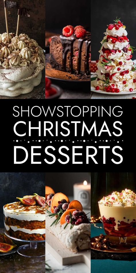 50 Show Stopping Christmas Desserts Christmas Dessert Centerpiece, Christmas Dessert Showstopper, Christmas Show Stopper Desserts, Xmas Deserts Ideas Desserts, Deserts For Holiday Christmas Party, Unique Christmas Food Ideas, Christmas Showstopper Desserts, Warm Christmas Desserts, Christmas Deserts Recipes Elegant