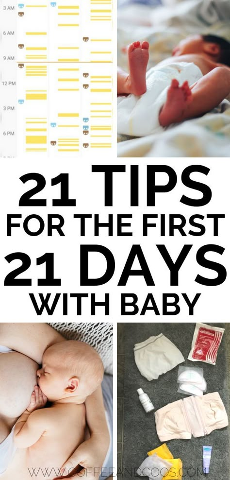 21 Tips for the First 21 Days with Baby - Coffee and Coos Newborn Must Know New Moms, Newborn 101 New Moms, Newborn What To Expect, Prep For Newborn, Single Newborn Mom, New Mom Organization Tips, Newborn Dos And Donts, Nursery Tips And Tricks, Activities To Do With A Newborn