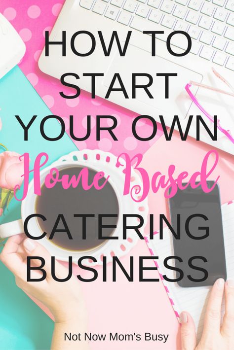 homebased catering business Starting A Catering Business, Fruit Kabob, Home Bakery Business, Food Business Ideas, Home Catering, Remote Working, Working Mom Life, Baking Business, Catering Business