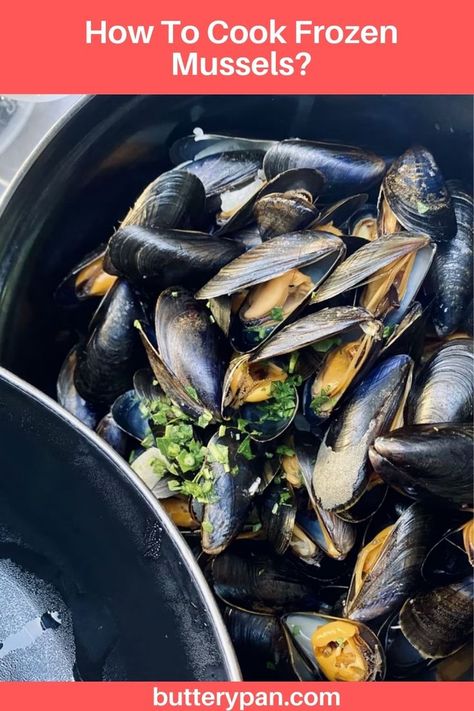 Steamed Mussels And Clams, Steam Mussels Recipe, How To Cook Frozen Mussels, Frozen Mussels Recipe, Best Lunch Ideas, Mussel Recipes, Cooking Mussels, Frozen Bag, Steamed Mussels