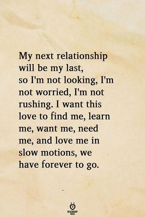 My Next Relationship, Be My Last, Relationship Rules, Love Quotes For Her, Marriage Tips, Cute Love Quotes, Toxic Relationships, Relationship Tips, Cute Quotes