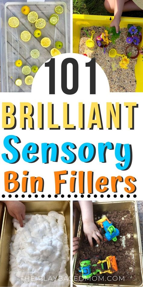 101 Sensory Bin Fillers - The Play Based Mom Non Food Sensory Table Ideas, Make Your Own Sensory Bin, Non Food Sensory Bin Fillers, Food Sensory Activities, Diy Sensory Bin, Easy Sensory Activities, Sensory Bin Fillers, Edible Sensory, Kids Sensory Activities